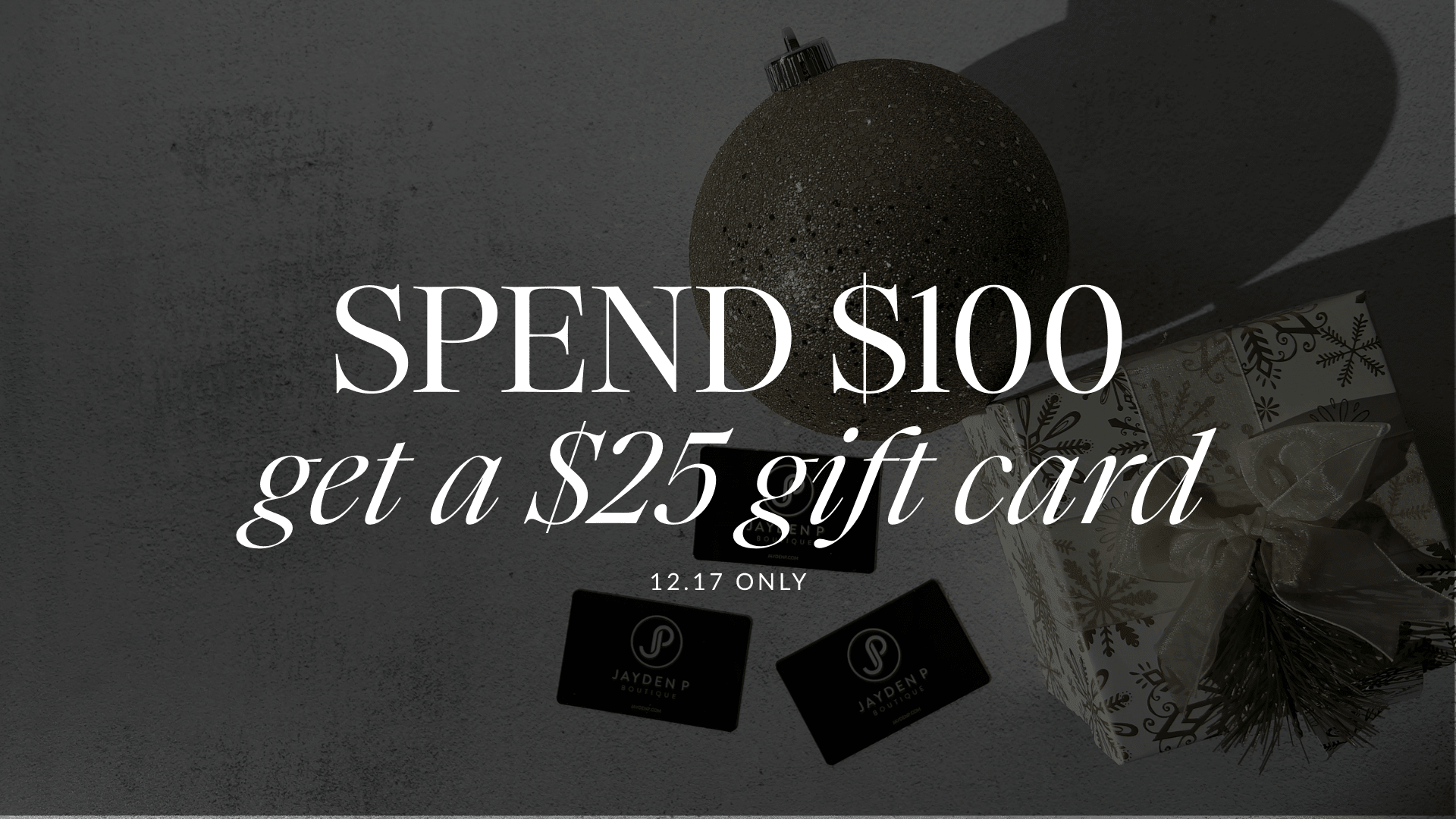 12 Days of Christmas Day 6: Spend $100 Get a $25 Gift Card - Jayden P Boutique