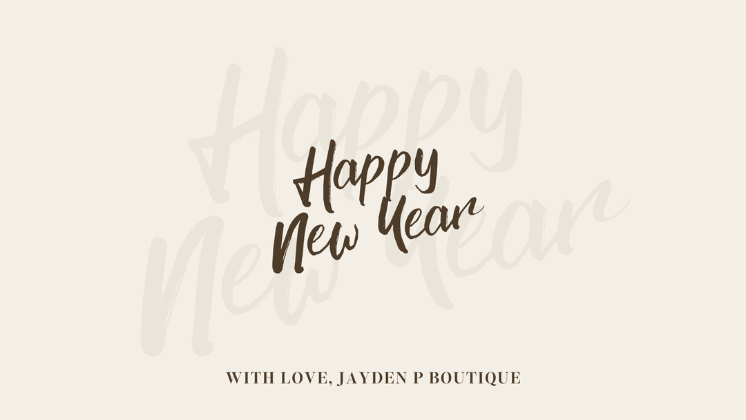 Welcoming the New Year, One Outfit at a Time - Jayden P Boutique