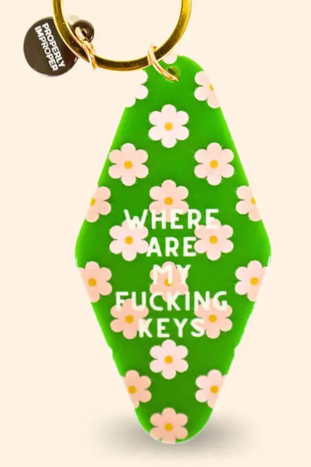 Where Are My Fucking Keys - Flower Key Chain