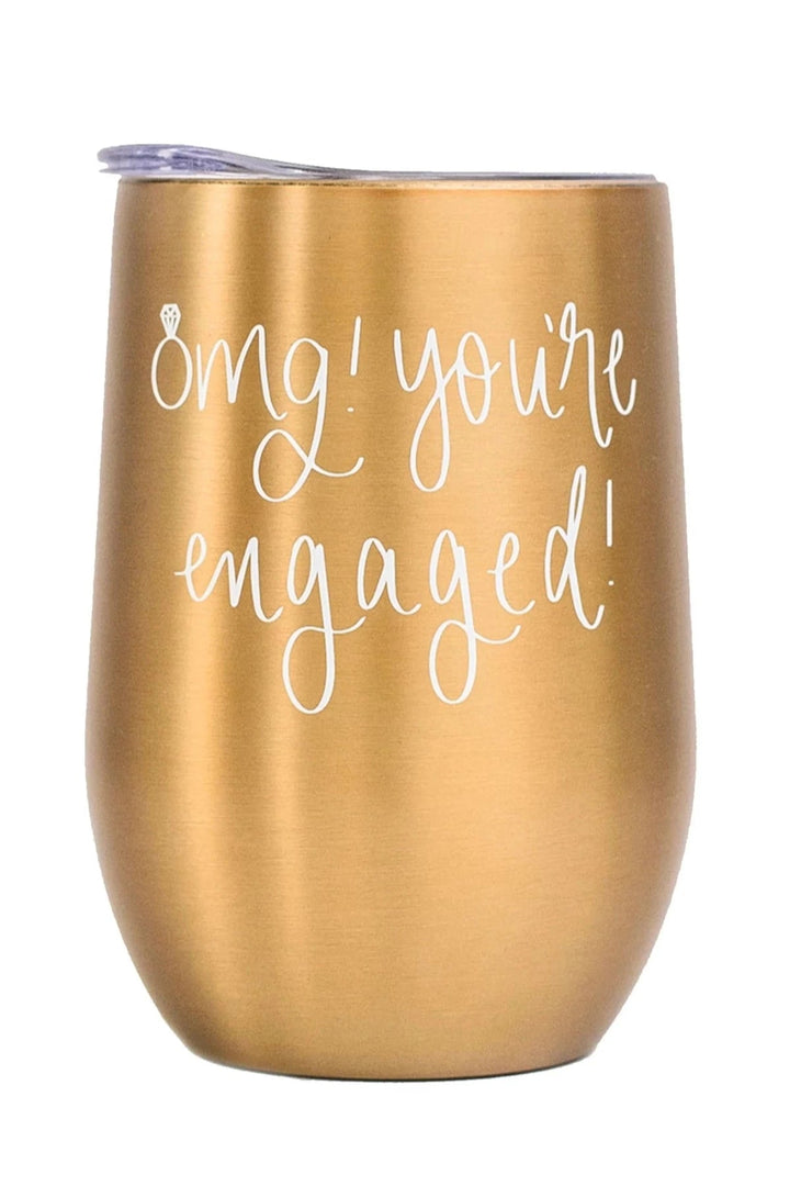 OMG! YOU'RE ENGAGED! METAL WINE TUMBLER-Sweet Water Decor-Jayden P Boutique