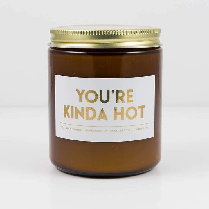 Jayden P Boutique - OkCollective Candle Co. - Holiday Soy Candles - 8oz - You're Kinda Hot