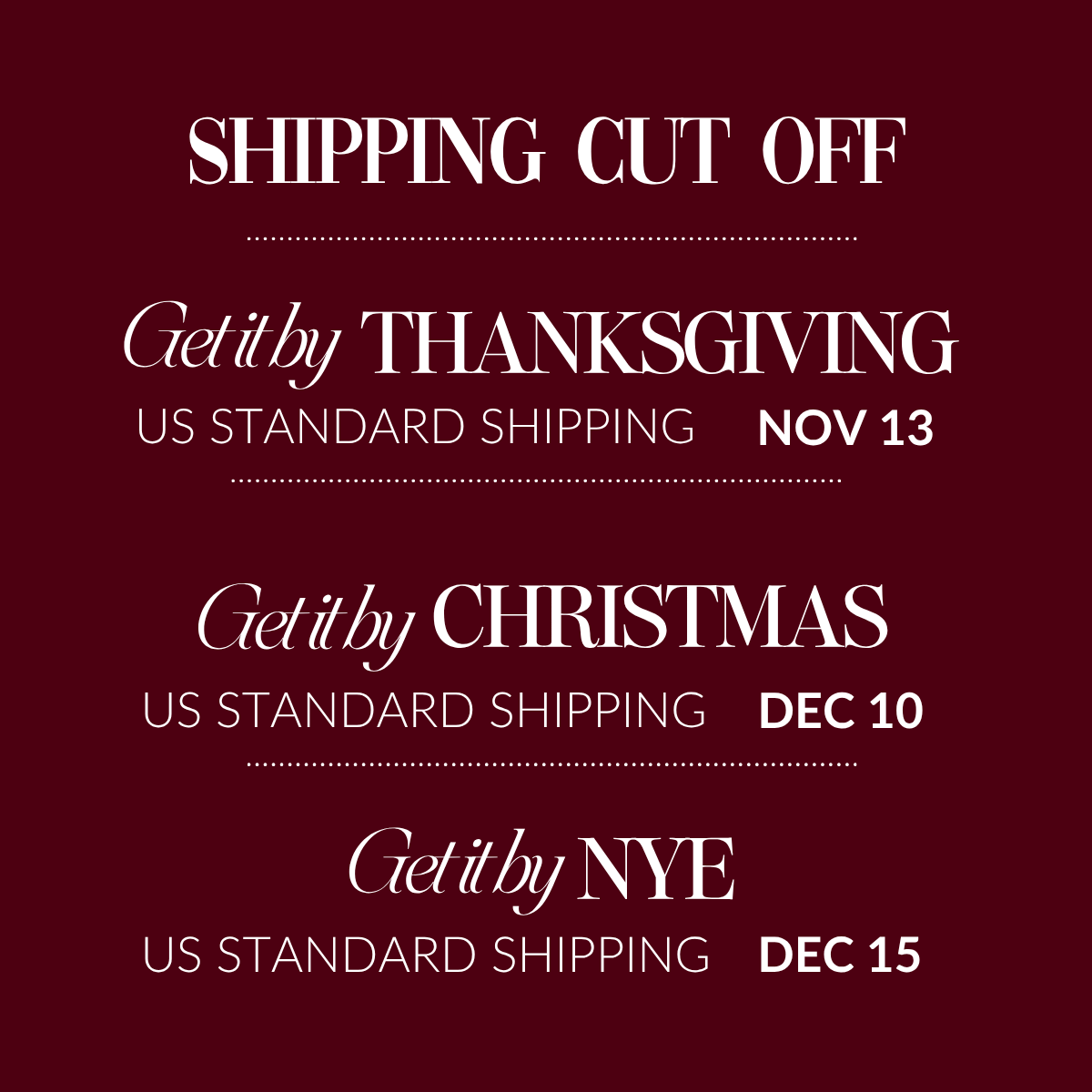 Shipping cut-off information for Thanksgiving, Christmas, and NYE on a red background