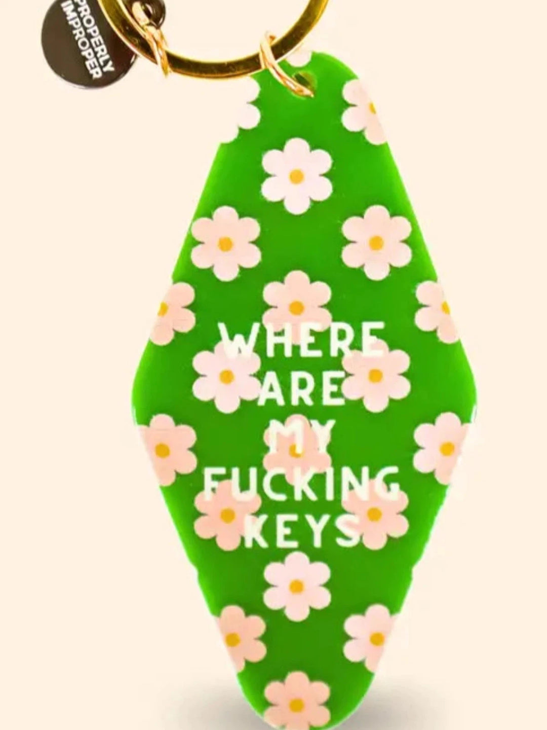 Where Are My Fucking Keys - Flower Key Chain