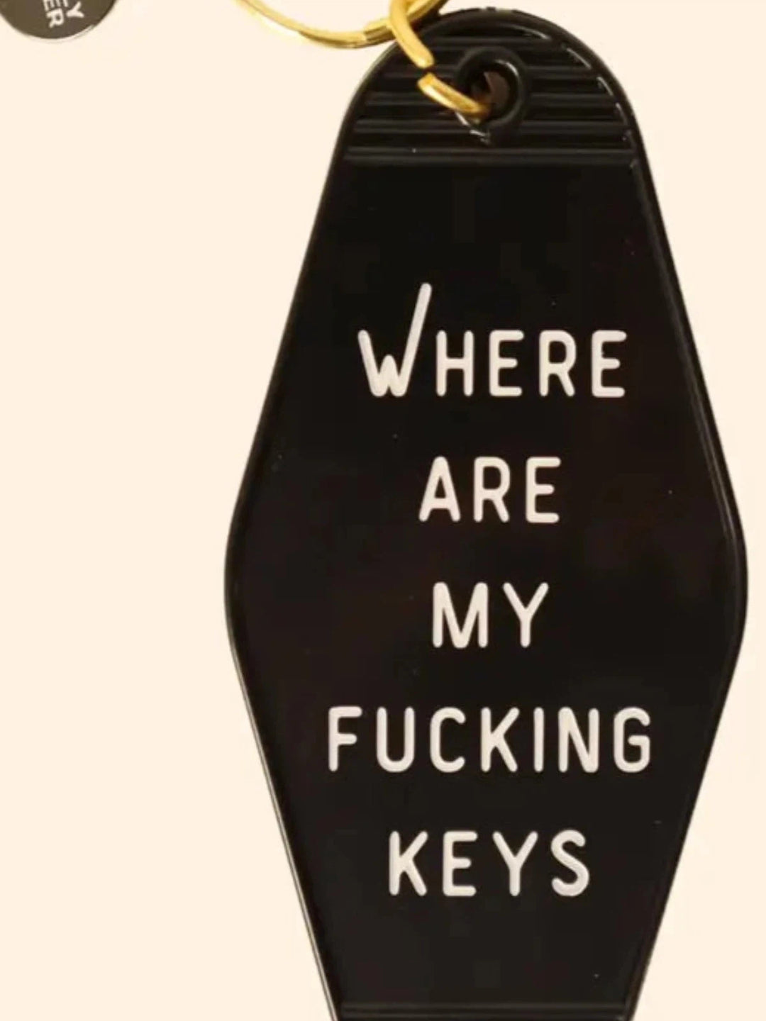 Where Are My Fucking Keys - Key Chain