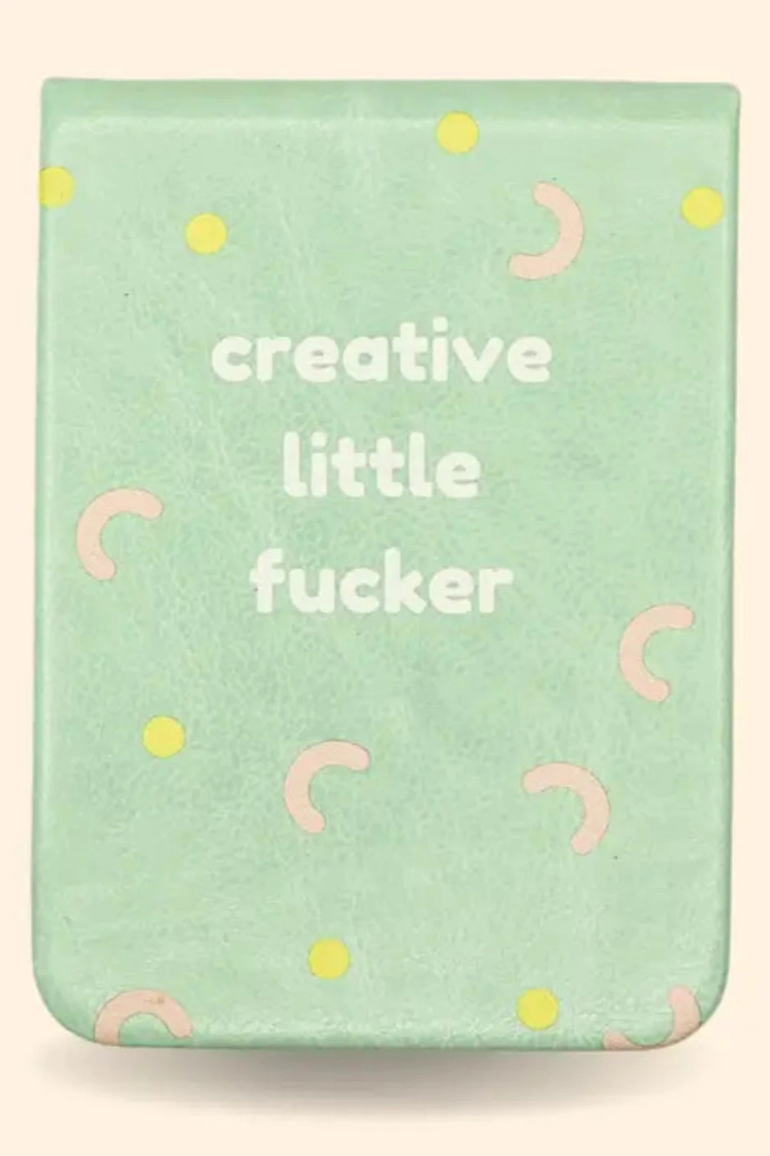 Creative Little Fucker - Pocket Journal