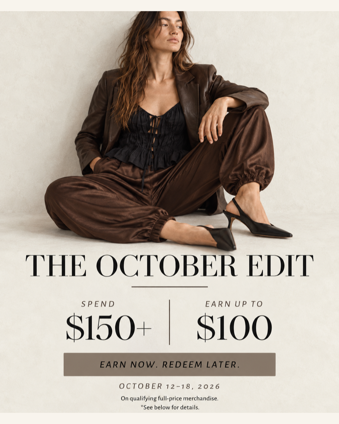 The October Edit: spend $150 or more and earn up to $100, October 12 through 18, 2026