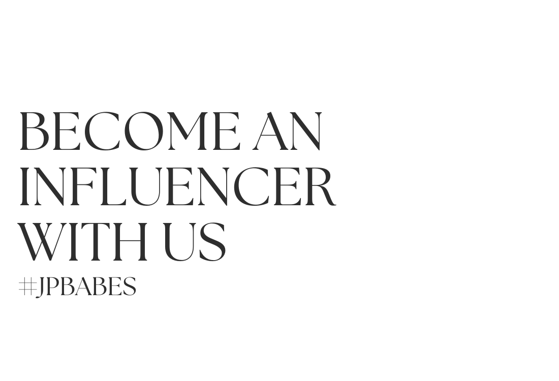 Become an Influencer with us #jpbabes