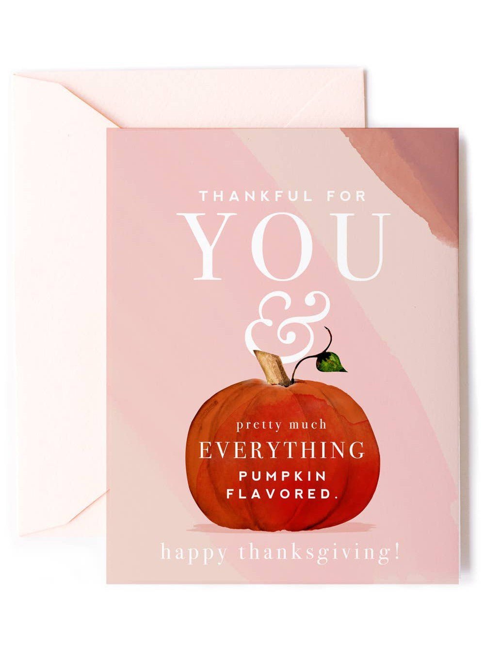 Thankful for You &amp; Pumpkin Flavored - Thanksgiving Card - Jayden P Boutique