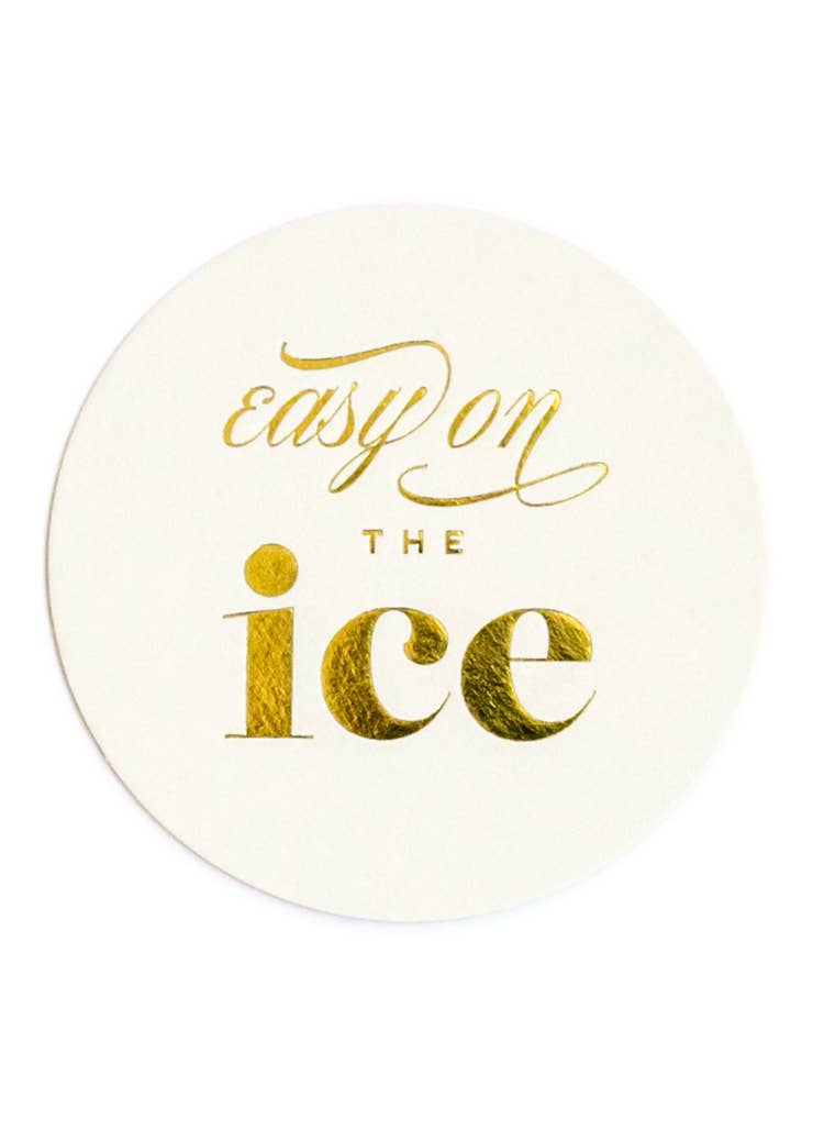 Easy on the Ice - Gold Foil Coaster Set